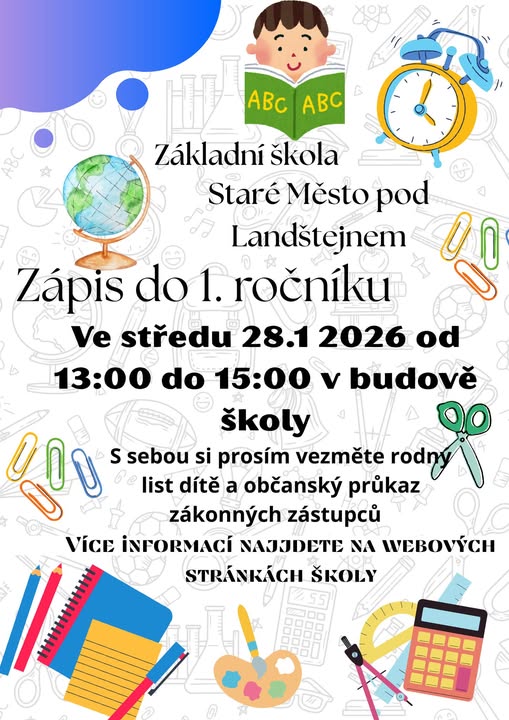 Zápis do&nbsp;1. ročníku ZŠ ve&nbsp;Starém Městě pod&nbsp;Landštejnem